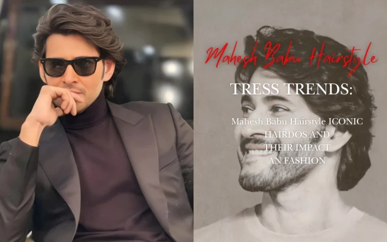 The Ultimate Mahesh Babu Hairstyle Guide: Iconic Cuts & Styling Tips mahesh babu hairstyle